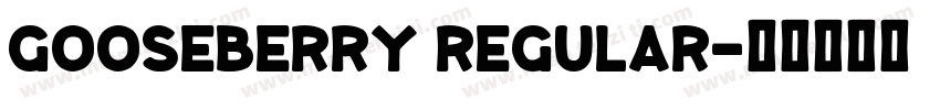 Gooseberry Regular字体转换